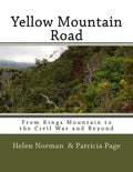 Yellow Mountain Road: From Kings Mountain to the Civil War and Beyond - Paperback