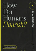 How Do Humans Flourish? - Paperback