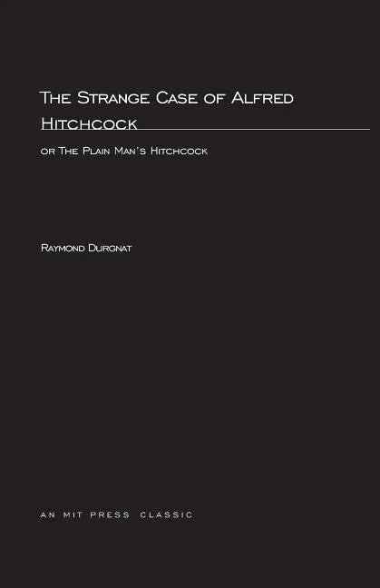 Strange Case Of Alfred Hitchcock: or The Plain Man's Hitchcock - Paperback