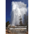 The Geysers of Yellowstone: Sixth Edition - Paperback