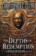 The Depths of Redemption: An Earthpillar Novel - Paperback