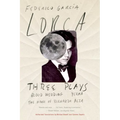 Three Plays: Blood Wedding; Yerma; The House of Bernarda Alba - Paperback