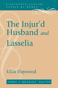 The Injur'd Husband and Lasselia - Paperback