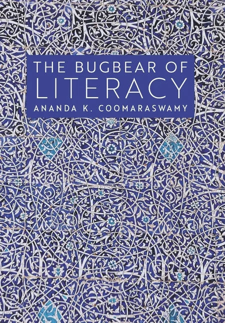 The Bugbear of Literacy - Hardcover