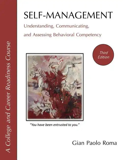 Self-Management: Understanding, Communicating, and Assessing Behavioral Competency - Paperback
