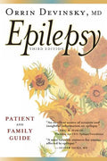 Epilepsy: A Patient and Family Guide - Paperback