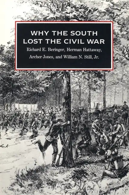 Why the South Lost the Civil War - Paperback