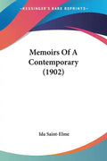 Memoirs Of A Contemporary (1902) - Paperback