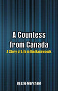 A Countess from Canada: A Story of Life in the Backwoods - Paperback