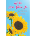 Let The Son Shine In - Paperback