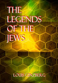 The Legends Of The Jews - Paperback