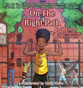On the Right Path: Book Three - Hardcover