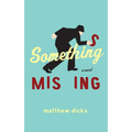 Something Missing - Paperback