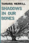 Shadows In Our Bones - Paperback