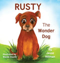 Rusty The Wonder Dog - Hardcover