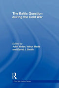 The Baltic Question During the Cold War - Paperback