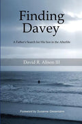 Finding Davey: A father's search for his son in the afterlife - Paperback