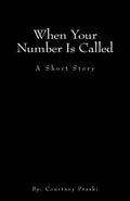 When Your Number Is Called - Paperback