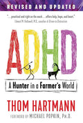 ADHD: A Hunter in a Farmer's World - Paperback