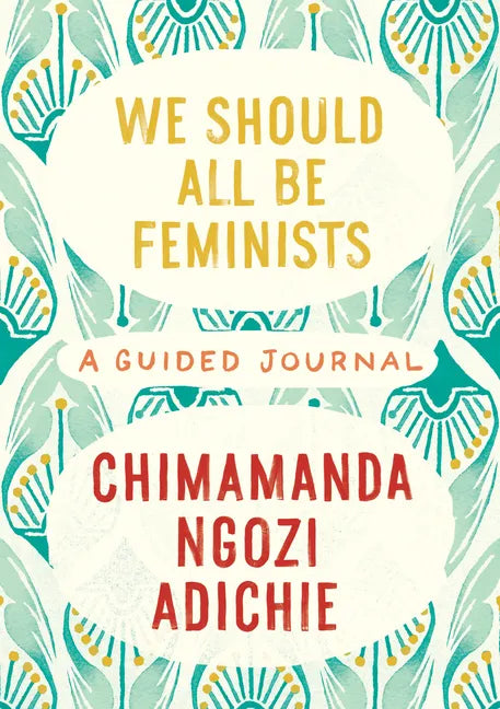 We Should All Be Feminists: A Guided Journal - Hardcover