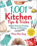 1,001 Kitchen Tips & Tricks: Helpful Hints for Cooking, Baking, and Cleaning - Hardcover