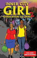 Inner City Girl 2: Other Rivers to Cross - Paperback