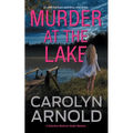 Murder at the Lake: An addictive heart-pounding crime thriller - Paperback