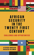 African security in the twenty-first century: Challenges and opportunities - Paperback