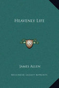 Heavenly Life - Hardcover