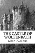 The Castle of Wolfenbach - Paperback