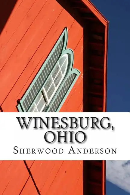 Winesburg, Ohio - Paperback