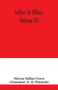 Letters to Atticus (Volume III) - Paperback