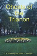 The Ghosts of Trianon - Paperback