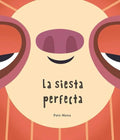 La Siesta Perfecta - Hardcover
