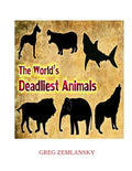 The World's Deadliest Animals - Paperback