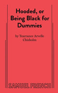 Hooded, or Being Black for Dummies - Paperback
