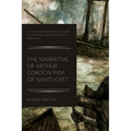 The Narrative of Arthur Gordon Pym of Nantucket - Paperback