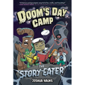 Doom's Day Camp: The Story Eater - Paperback