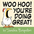 Woo Hoo! You're Doing Great! - Hardcover