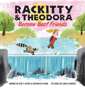 Rackitty & Theodora Become Best Friends - Hardcover