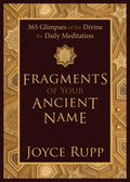 Fragments of Your Ancient Name - Hardcover