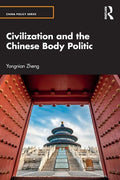 Civilization and the Chinese Body Politic - Paperback