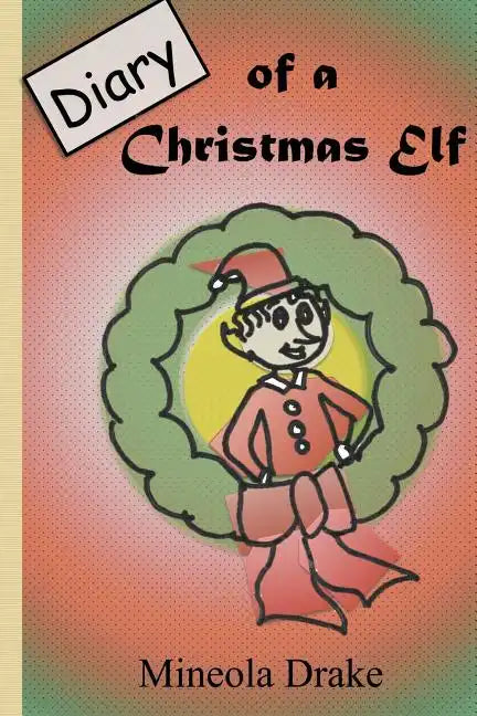 Diary of Christmas Elf - Paperback