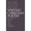 Writing Christian Poetry: A Dragon Common Room Collection - Hardcover