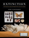 Extinction: Our Fragile Relationship with Life on Earth - Hardcover