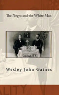 The Negro and the White Man - Paperback