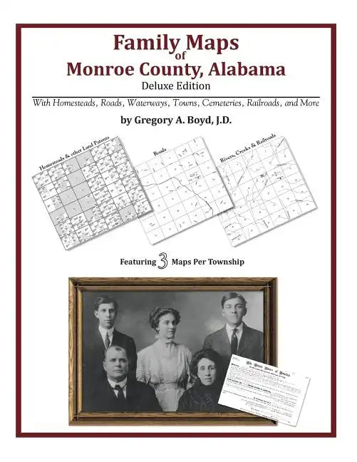 Family Maps of Monroe County, Alabama, Deluxe Edition - Paperback