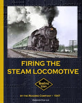 Firing the Steam Locomotive - Paperback
