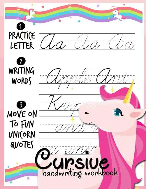 Cursive handwriting workbook: Unicorn Cursive Writing Practice Book Homework For Girl Kids Beginners How to Write Cursive Alfhabet Step By Step And - Paperback