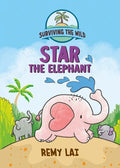 Surviving the Wild: Star the Elephant - Hardcover
